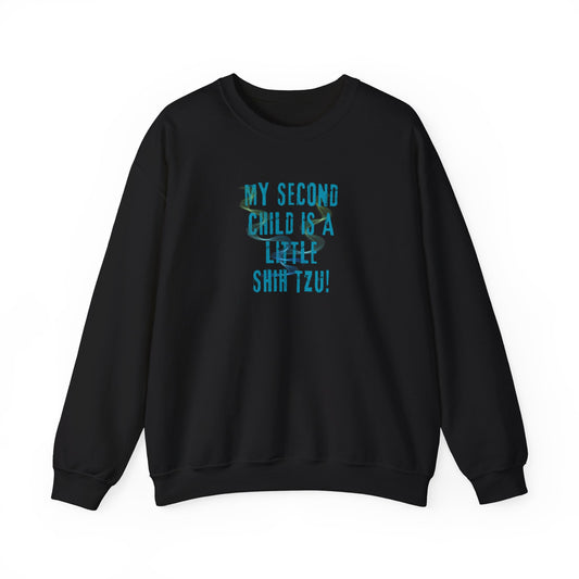 My Second Child is a Little Shih Tzu | Premium Shih Tzu Sweatshirt