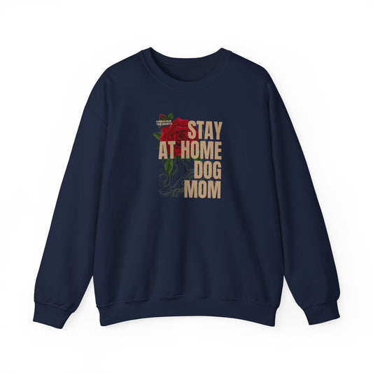 Stay at Home Dog Mom | Premium Dog Mom Sweatshirt