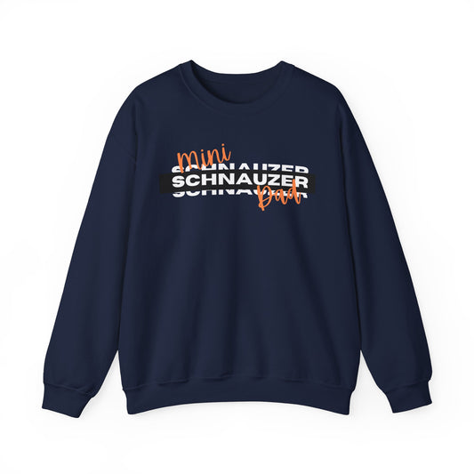 Mini Schnauzer Dad | Premium Miniature Schnauzer Sweatshirt