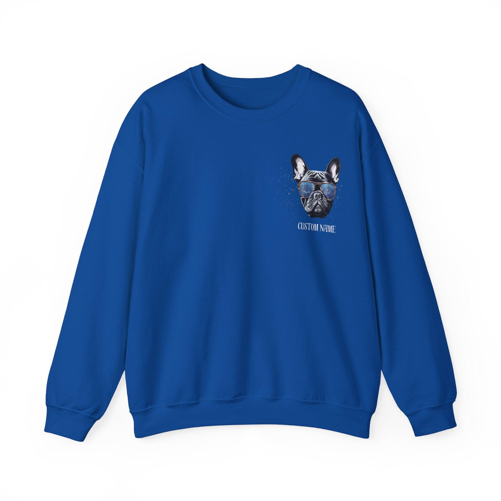 Custom Frenchie Sweatshirt Frenchie Mom Gift French Bulldog Gift Fabulous Tee Shirts