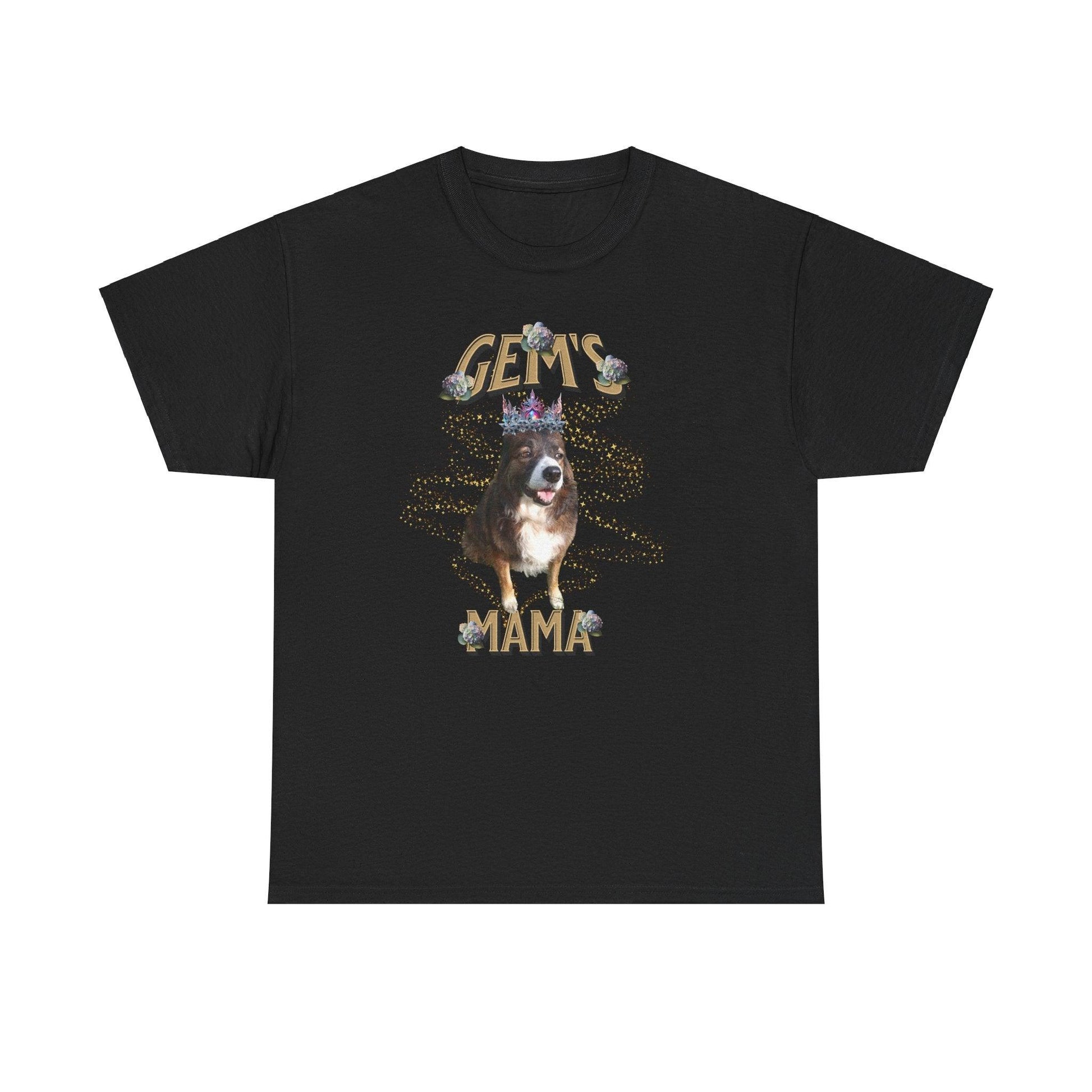 Gem's Mama | Premium Custom Pet T-Shirt - Fabulous Tee Shirts