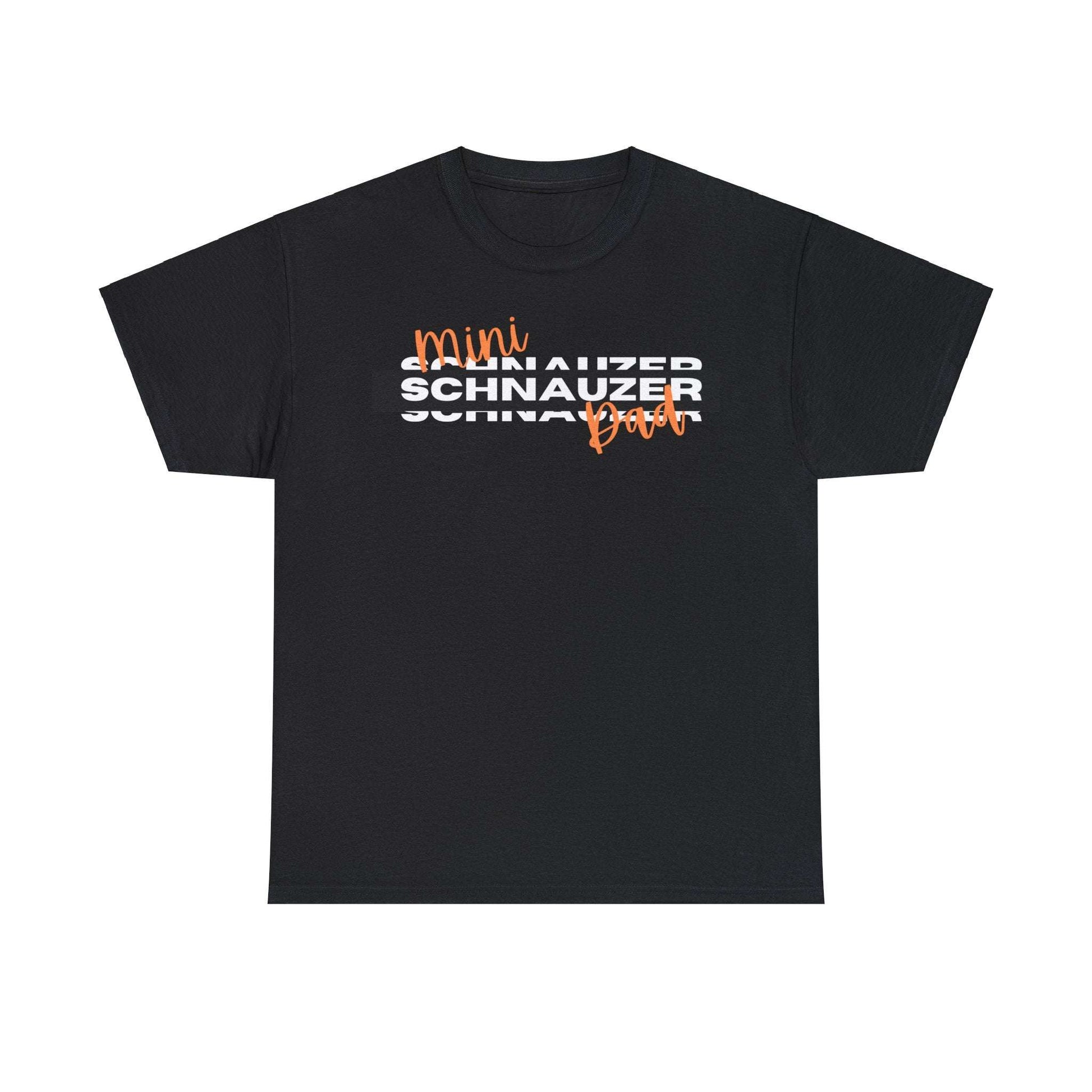 Fabulous Tee Shirts' 'Mini Schnauzer Dad' black t-shirt displayed to emphasize its superior quality.