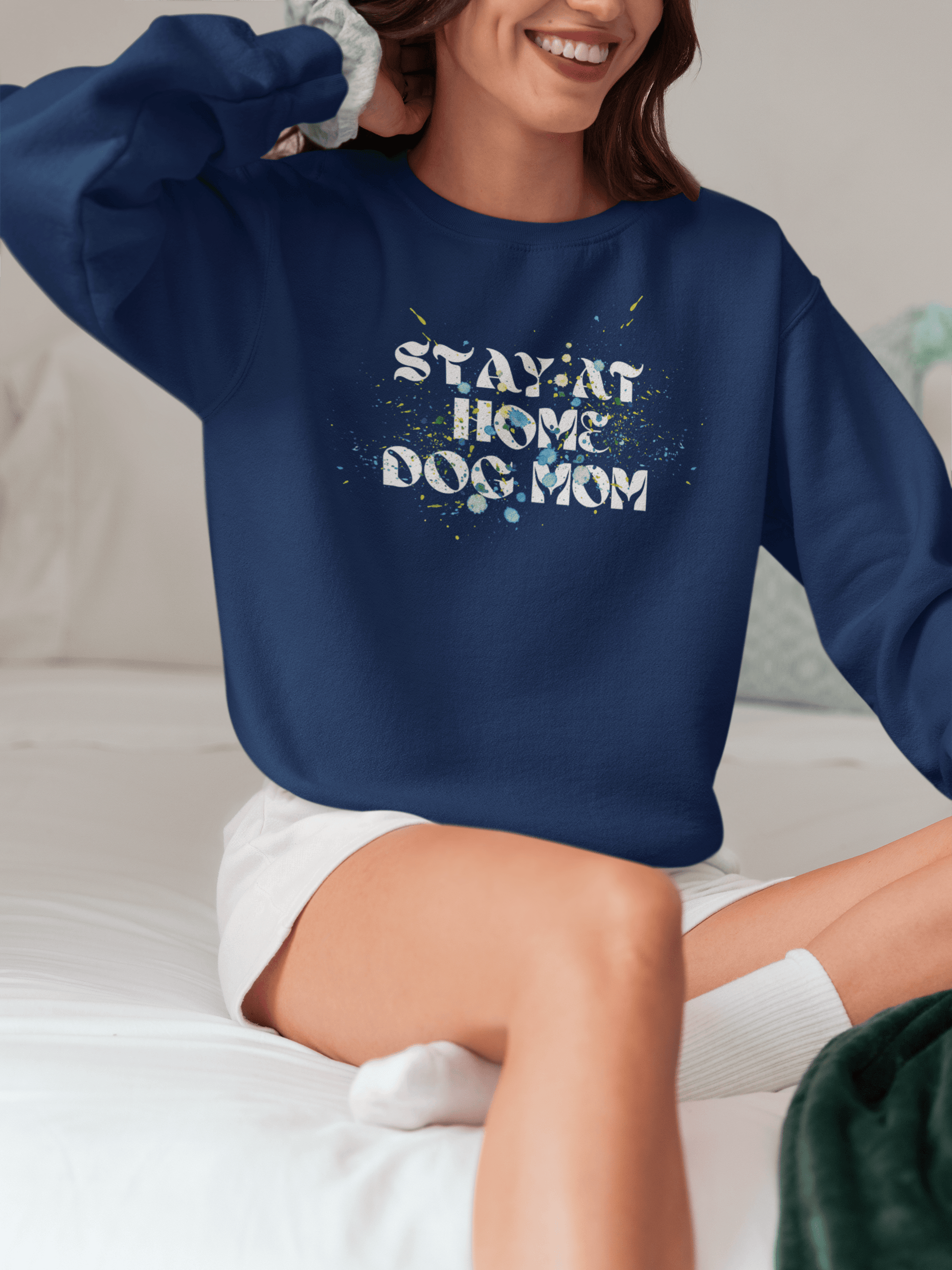 Stay at Home Dog Mom | Premium Dog Sweatshirt - Fabulous Tee Shirts